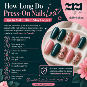 How Long Do Press-On Nails Last? Tips to Make Them Stay Longer